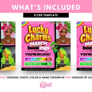 May include: A pink flyer template with the text "Lucky Charms" and "March Bookings Are Now Open!"  The flyer also includes the text "You're in Luck!" and has a space for a business name, website, and Instagram handle.
