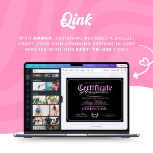 May include: A laptop screen displaying a Canva design template for a certificate of completion. The certificate is black with pink text and a laurel wreath. The text on the certificate reads "Certificate of Completion" and "Proudly Presented to Amy Wilson".