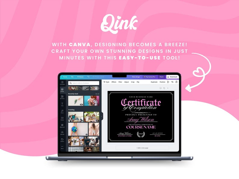 May include: A laptop screen displaying a Canva design template for a certificate of completion. The certificate is black with pink text and a laurel wreath. The text on the certificate reads "Certificate of Completion" and "Proudly Presented to Amy Wilson".