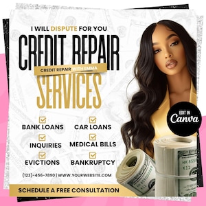 Puede incluir: Un folleto blanco y negro con la cara de una mujer en la esquina superior derecha. El folleto anuncia servicios de reparación de crédito con el texto "I will dispute for you Credit Repair Services" y un número de teléfono y una dirección de sitio web. El folleto también incluye una lista de los servicios ofrecidos, que incluyen préstamos bancarios, préstamos para automóviles, consultas, facturas médicas, desalojos y quiebras. El texto "Edit in Canva" está en un círculo negro en la esquina superior derecha.