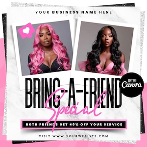 Bring a Friend Sale Flyer, Bestfriend Deal, Book Now Flyer, Hair Booking Flyer, Wig install flyer, Lash Booking, Braid Loc Nail Makeup Flyer