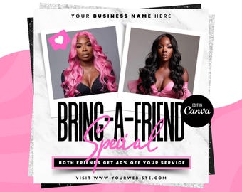 Bring a Friend Sale Flyer, Bestfriend Deal, Book Now Flyer, Hair Booking Flyer, Wig install flyer, Lash Booking, Braid Loc Nail Makeup Flyer