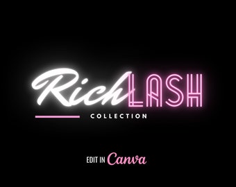 May include: A white cursive logo with the text "Rich" and a pink neon logo with the text "LASH COLLECTION" on a black background. The text "EDIT IN Canva" is in pink below the logos.