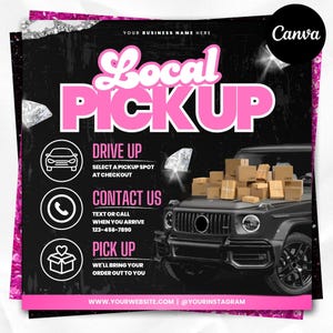 May include: A black and pink graphic promoting local pickup services. The text "Local PICKUP" is in large pink letters. The image includes a car, boxes, and contact information. The Canva logo is in the upper right corner.