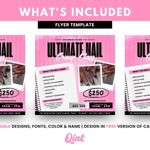 May include: A pink flyer template for an Ultimate Nail Group Class. The flyer includes the text "What You Will Learn" and lists the topics covered in the class, such as preparation, application, proper tip placement, shaping and efile usage, sanitation, designs, and product knowledge. The flyer also includes the date and time of the class, the price, and contact information for registration. The flyer is designed in a modern and stylish way, with a pink background and black text.