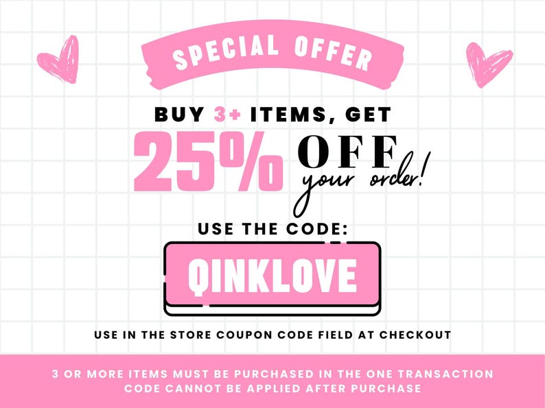 Puede incluir: Gr&aacute;fico promocional rosa con el texto "OFERTA ESPECIAL" y "&iexcl;COMPRA 3+ ART&Iacute;CULOS, OBT&Eacute;N UN 25% DE DESCUENTO en tu pedido!". Incluye el c&oacute;digo de cup&oacute;n "QINKLOVE" en un cuadro rosa. Dos corazones rosas.