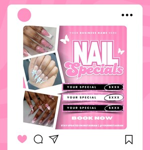 Puede incluir: Gr&aacute;fico rosa y blanco con el texto "NAIL Specials" y mariposas.  Tres im&aacute;genes de u&ntilde;as manicuradas con diferentes dise&ntilde;os.  El texto dice "YOUR SPECIAL SXXX" tres veces.  El texto dice "BOOK NOW" y "STAY UPDATED ON INSTAGRAM @YOURINSTAGRAM".