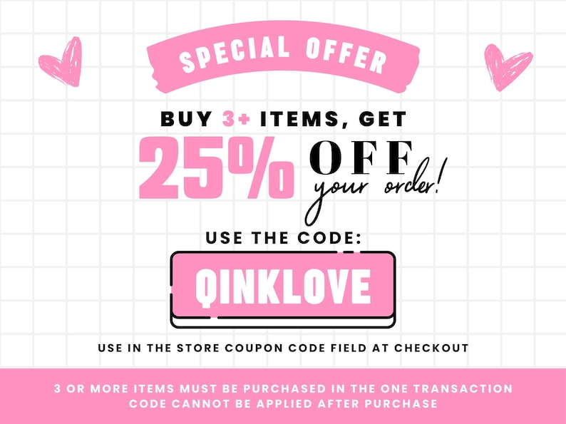 May include: Pink and white graphic with a special offer for 25% off your order when you buy 3 or more items. Use code QINKLOVE at checkout. 3 or more items must be purchased in the one transaction. Code cannot be applied after purchase.