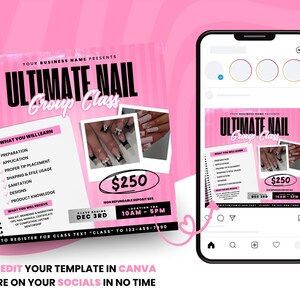 May include: Pink and white flyer advertising an Ultimate Nail Group Class. The flyer includes a list of what will be learned in the class, the date and time of the class, and the price of $250. The flyer also includes a photo of a hand with a beautiful nail design.