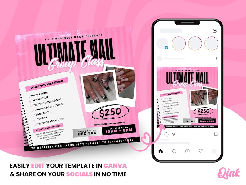 May include: Pink and white flyer advertising an Ultimate Nail Group Class. The flyer includes a list of what will be learned in the class, the date and time of the class, and the price of $250. The flyer also includes a photo of a hand with a beautiful nail design.