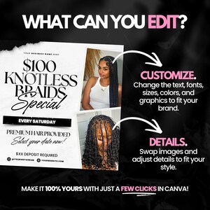 May include: Black and white promotional graphic for knotless braids. The text reads "$100 Knotless Braids Special" with the words "Every Saturday" and "Premium Hair Provided." The graphic includes two images of people with braided hairstyles and the text "Customize" and "Details."