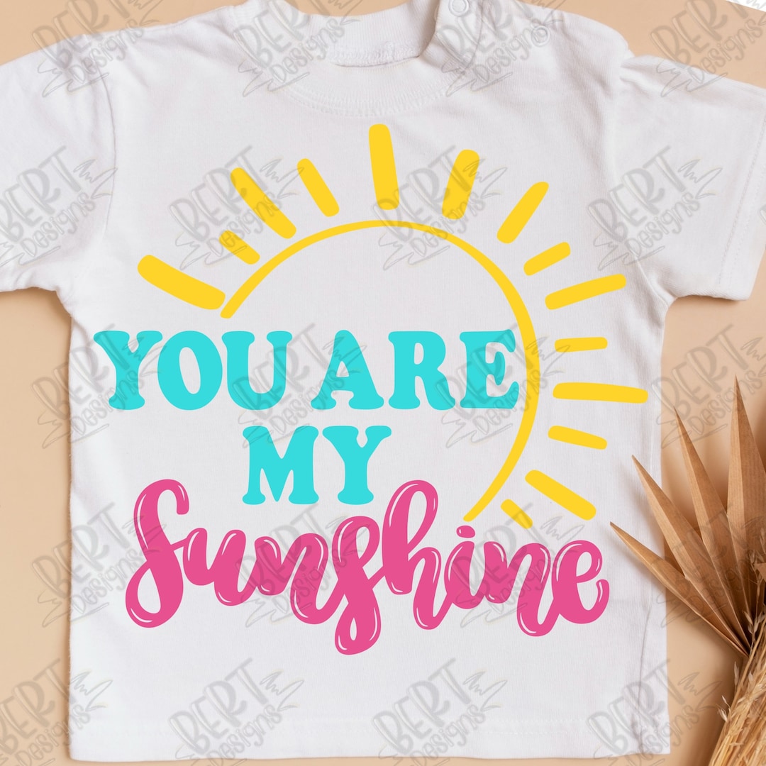 You Are My Sunshine Svg Cut File for Cricut Silhouette Sunshine Quote ...