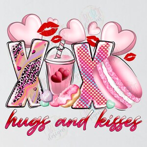 Hugs and Kisses Png Sublimation File, Pink Valentine Png Xoxo Shirt ...