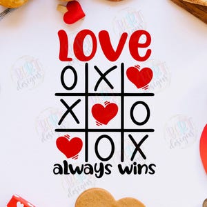 Liefde wint altijd Svg Cut-bestanden voor Cricut, Tic Tac Toe Svg Valentijnsdag shirt, knuffels en kusjes Valentine Heart Svg, Love Sayings Xoxo Svg