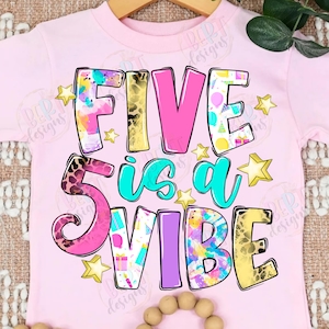 Five Is A Vibe Png Sublimation Designs, Clipart Arcobaleno 5° Compleanno, Maglietta Compleanno Png Clipart Stelle Carine, Maglietta Carina Quinto Compleanno Png