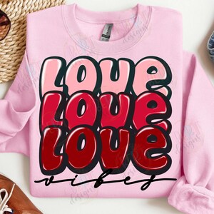 Diseños de sublimación de vibraciones de amor PNG, camiseta de San Valentín con cita de amor inspiradora Png, texto ondulado con fuente de burbuja retro Png, Groovy Valentine Png Xoxo Png