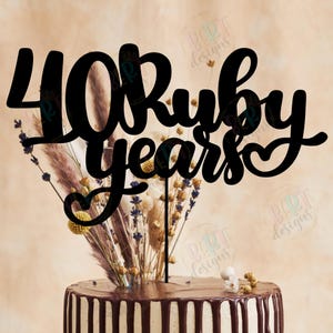 40 ルビー年ケーキ トッパー SVG、40 周年記念ケーキ デコレーション SVG、40 歳の誕生日 SVG レーザー カッティング ファイル、結婚記念日パーティー SVG