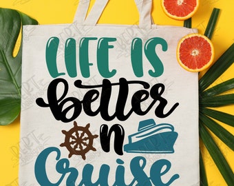 La vida es mejor en el crucero svg archivo cortado para cricut silueta verano cita svg camisa de crucero svg viaje svg barco svg camisa de vacaciones svg diseños