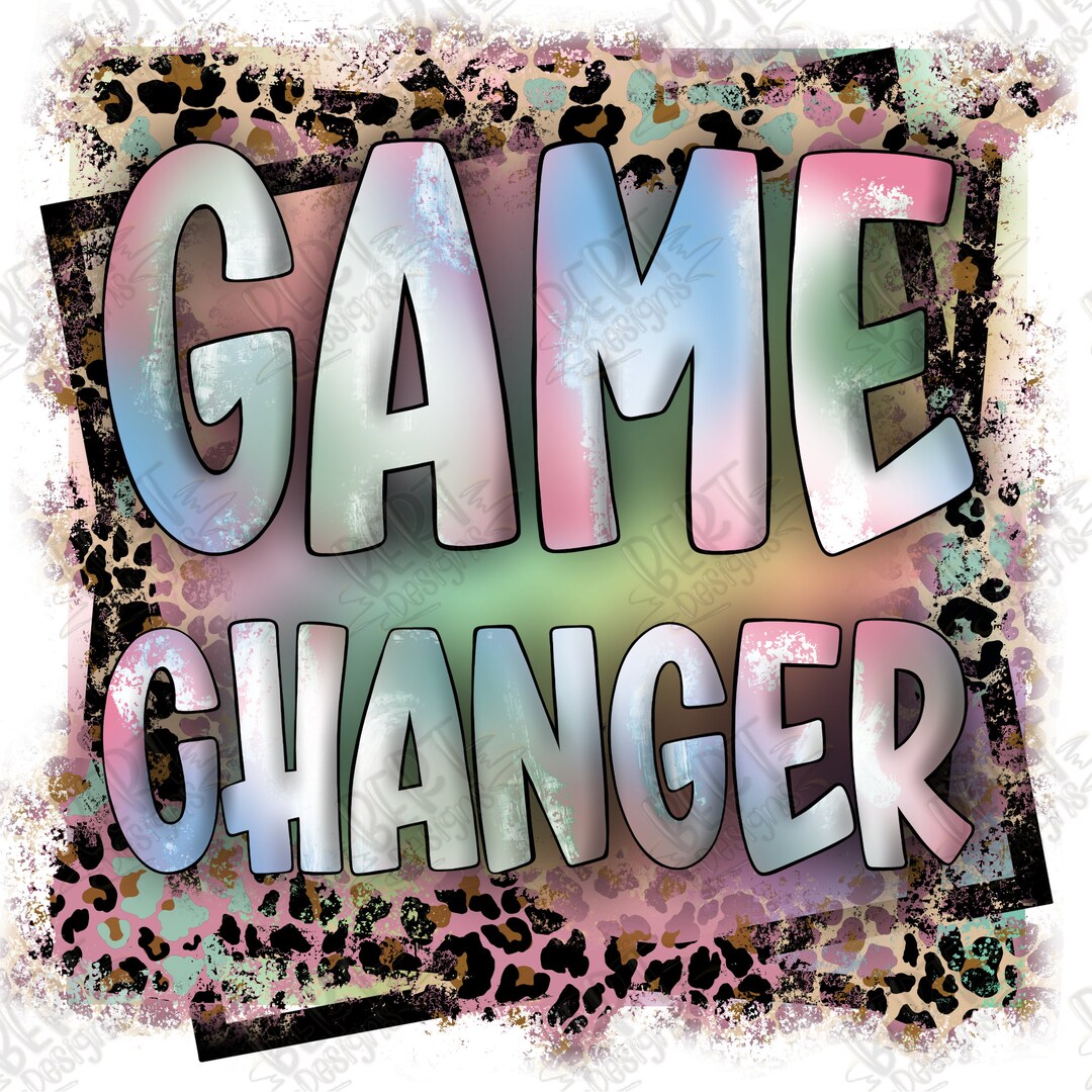 Game changer png sublimation design sarcastic mom png quote mom life