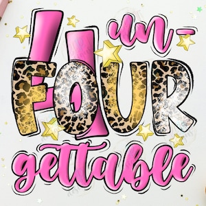 Disegni sublimatici per il 4° compleanno Png indimenticabili, maglietta divertente per ragazza Png design di compleanno leopardo Png, quarto compleanno bambina carina Png