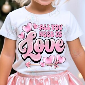 Sublimación PNG de Todo lo que necesitas es amor, cita de amor inspiradora con purpurina rosa PNG, diseños de tendencia de San Valentín retro PNG, San Valentín maravilloso PNG