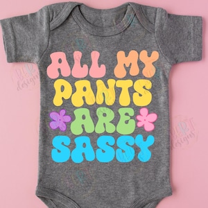 Tous mes pantalons sont impertinents Svg Design Cricut, citations impertinentes Silhouette Svg, citations sarcastiques Svg chemise bébé fille, chemise rétro Design Girly Svg