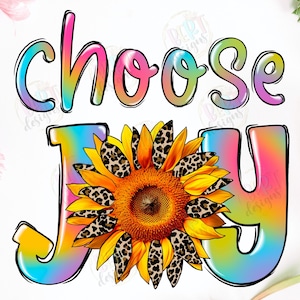 Elija diseños de sublimación PNG de alegría, versículo bíblico cristiano de arcoíris con girasol y leopardo PNG, clipart de fe religiosa con girasol inspirador PNG