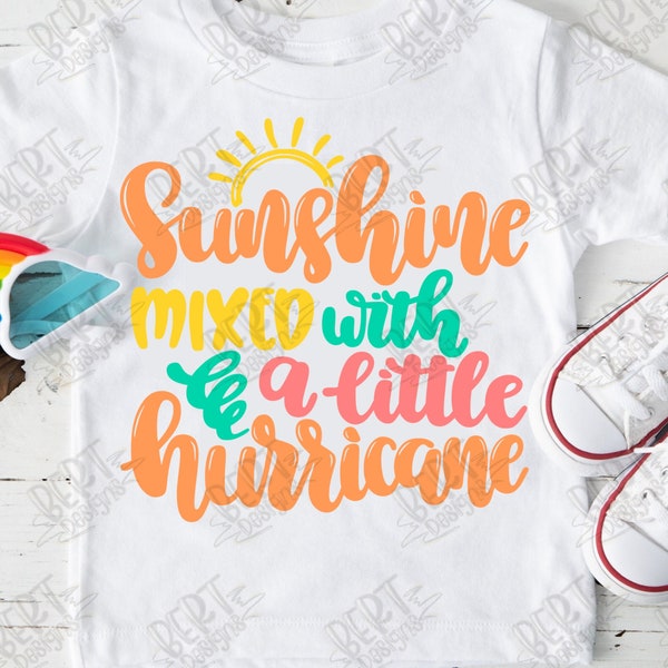 Sunshine mixed with a little hurricane svg cut files for cricut silhouette funny summer quote svg vacation shirt svg design sun cricut svg