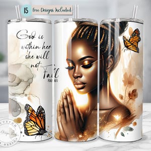 Puede incluir: Tres vasos de acero inoxidable blancos con un diseño envolvente. El diseño presenta a una mujer con las manos juntas en oración, una mariposa y el texto "God is within her she will not fail Psalm 46:5".