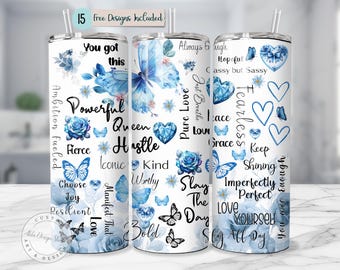 Envoltura de vaso con diseño de empoderamiento femenino, sublimación PNG, envoltura delgada de 20 oz, tipografía, mariposa azul, afirmaciones, amor propio, mariposa PNG