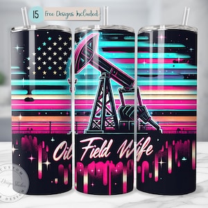 May include: A set of three stainless steel tumblers with a design of an oil rig and the text "Oil Field Wife" in a retro 80s style. The background is a gradient of pink, blue, and black stripes.
