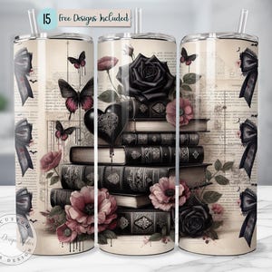 May include: A set of three stainless steel tumblers with a vintage design. The design features a stack of books, black roses, butterflies, and a heart. The tumblers have a straw and the text "15 free designs included".