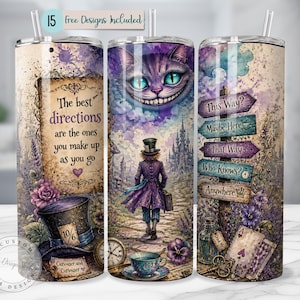 May include: Three cylindrical tumblers with straws featuring Alice in Wonderland imagery. Designs include a top hat, a smiling cat, a character walking toward a castle, and signposts with text like This Way, Maybe Here, That Way, Who Knows, Anywhere.