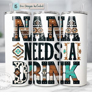 Envoltura de vaso divertida para abuela Nana necesita una bebida Collage de letras de memes atrevidos Envoltura de vaso divertida para abuelos Diseño de sublimación de palabras para vaso