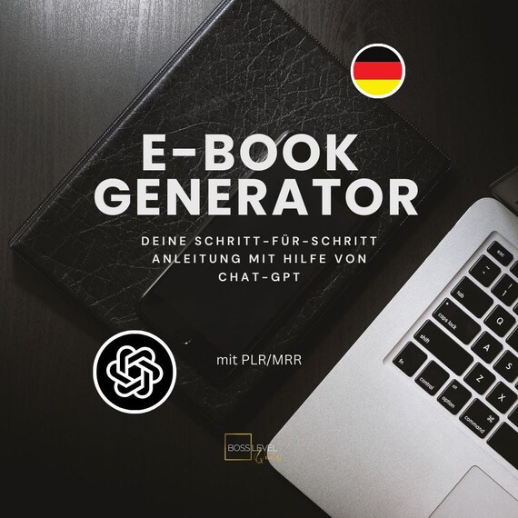 NEU, E-Book Generator, deutsche ChatGPT Prompts, Deutsches E-Book, Digitales Marketing, Done For You, PLR, MRR, Deutsch