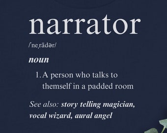 Narrator shirt, narrator definition shirt, audiobook shirt, bookish shirt, audiobook narrator shirt, voice actor shirt