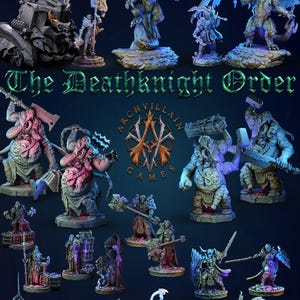 May include: A selection of fantasy miniatures, featuring dragons, warriors, and monstrous figures. The miniatures are in various poses against a dark blue backdrop. The text "The Deathknight Order" is displayed at the top of the image.