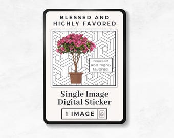Azaleas Sticker, Pink Floral, Flower Sticker, Blessed and Highly Favored, Digital Planner Accessories, Digital Scrapbook, Digital Journaling