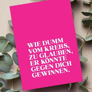 Krebs Postkarte "Wie dumm vom Krebs" – Aufmunternde Karte Pink Brustkrebs, Geschenkidee für Krebskämpfer & Hoffnung schenken