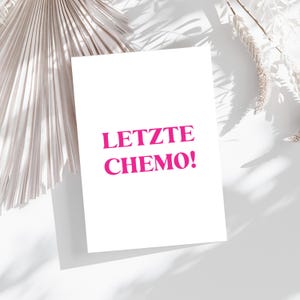 Letzte Chemo Postkarte – emotionale Karte zur letzten Chemotherapie, Aufmunterungsgeschenk für Krebskämpfer, Mutmacher & Genesungskarte