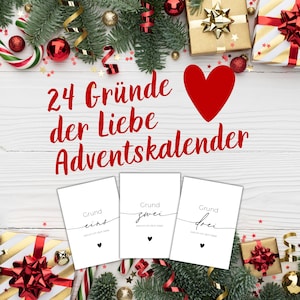 Op de afbeelding: Een feestelijke afbeelding voor de feestdagen met een adventskalender. Drie kaarten zijn zichtbaar, elk met een hart en een nummer. De tekst "24 Gründe der Liebe Adventskalender" is in het rood geschreven. De achtergrond bevat cadeaus, ornamenten en groen.