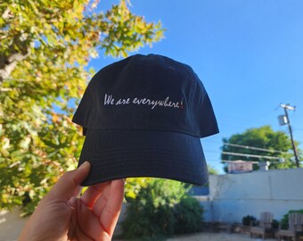 We are everywhere! Dad hat