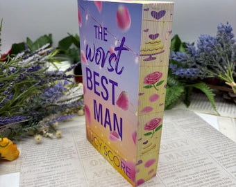 The Worst Best Man by Lucy Score – Special Edition Paperback with Custom Designed Edges