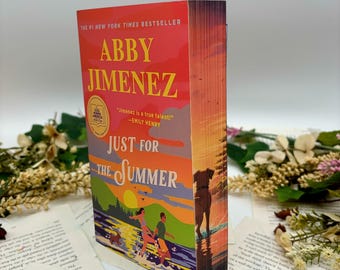 Just for the Summer by Abby Jimenez – Special Edition with Custom Designed Edges