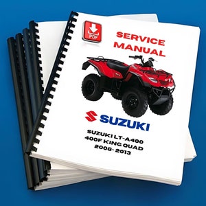 Suzuki Lta400 King Quad 400 2008 2009 2010 2011 2012 Service Repair Shop Manual