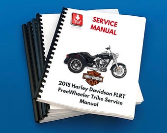 2015 Harley Davidson FLRT FreeWheeler Trike Service Manual