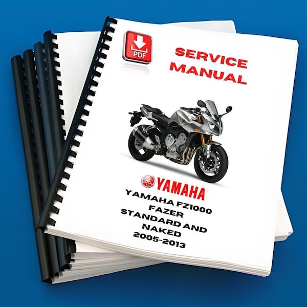 Yamaha Fz1 Fz1000 Fazer 1000 2005 2006 2007 2008 2009 2010 2011 2012 2013 Service Manual