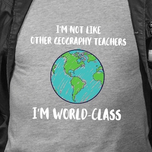 私は他の地理教師とは違います。私は世界クラスのユニセックスTシャツ、地理教師Tシャツ、地理教師ギフト、教師ギフト