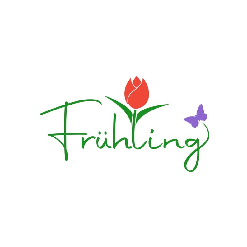 May include: A green cursive word "Fr&uuml;hling" with a red tulip and a purple butterfly.