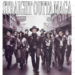 DTF Transfer | Trump Straight  outta  MAGA | DTF Print, Heat Transfer, Ready To Press | T-shirt Transfers, Direct to Film | Fast Shipping
